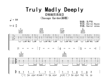 《Truly Madly Deeply》吉他谱_C调吉他弹唱谱