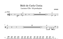 Luciano CDs / Id produções《Melô de Carla Cintia》鼓谱_架子鼓谱