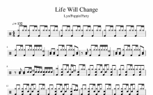 Lyn《Life Will Change》鼓谱_架子鼓谱