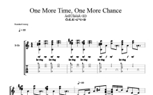 《One More Chance One More Time》吉他谱_吉他独奏谱