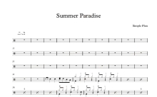 Simple Plan -《Summer Paradise》鼓谱_架子鼓谱