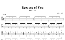 Josh Vietti《Because of You》鼓谱_架子鼓谱